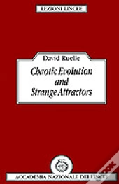 Chaotic Evolution And Strange Attractors