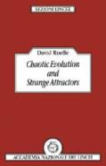 Chaotic Evolution And Strange Attractors
