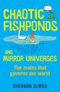 Chaotic Fishponds And Mirror Universes - Preview