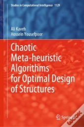 Chaotic Meta-Heuristic Algorithms For Optimal Design Of Structures