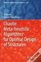 Chaotic Meta-Heuristic Algorithms For Optimal Design Of Structures