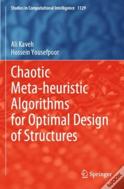 Capa do artigo Chaotic Meta-Heuristic Algorithms For Optimal Design Of Structures