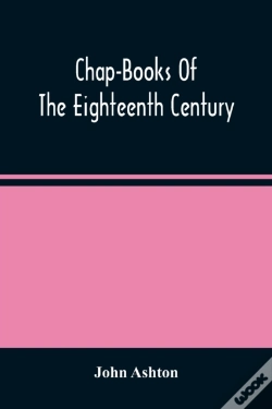 Capa do artigo Chap-Books Of The Eighteenth Century