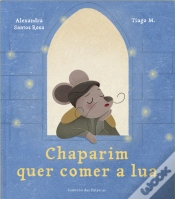 Capa do artigo Chaparim Quer Comer a Lua