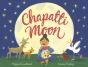 Chapatti Moon - Preview