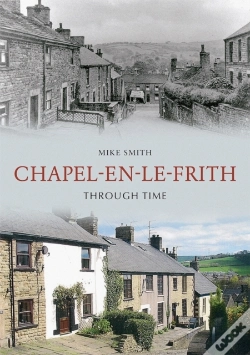 Capa do artigo Chapel-En-Le-Frith Through Time