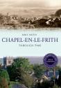Chapel-En-Le-Frith Through Time Revised Edition - Preview