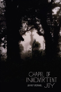 Chapel Of Inadvertent Joy - Preview