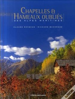 Capa do artigo Chapelles Et Hameaux Oubliés Des Alpes-Maritimes