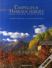 Capa do artigo Chapelles Et Hameaux Oubliés Des Alpes-Maritimes