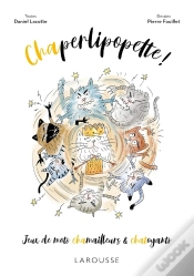 Capa do artigo Chaperlipopette ! Jeux De Mots Chamailleurs & Chatoyants