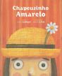 Chapeuzinho Amarelo - Preview