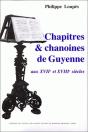 Chapitres Et Chanoines De Guyenne Aux 17e Et 18e Siecles - Preview