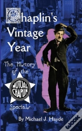 Chaplin'S Vintage Year
