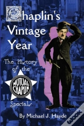 Chaplin'S Vintage Year