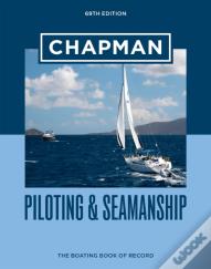 Chapman Piloting & Seamanship 69th Edition