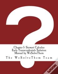 Chapter 1- Stewart Calculus Early Transcendentals Solution Manual By Wesolvethem