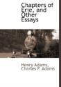 Chapters Of Erie, And Other Essays - Preview