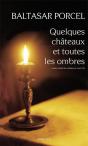 Chaque Château Et Toutes Les Ombres - Preview