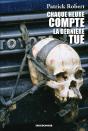 Chaque Heure Compte, La Derniere Tue - Preview