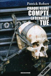 Capa do artigo Chaque Heure Compte, La Derniere Tue