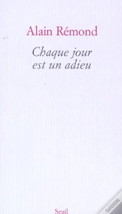 Capa do artigo Chaque Jour Est Un Adieu