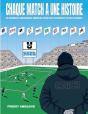 Chaque Match A Une Histoire - Preview