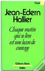 Capa do artigo Chaque Matin Qui Se Leve Est Une Lecon De Courage