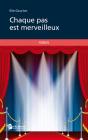 Chaque Pas Est Merveilleux - Preview