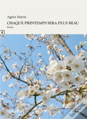 Chaque Printemps Sera Le Plus Beau
