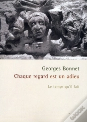 Capa do artigo Chaque Regard Est Un Adieu ; Le Temps Qu