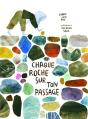 Chaque Roche Sur Ton Passage - Preview