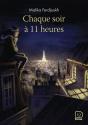 Chaque Soir À 11 Heures - Preview