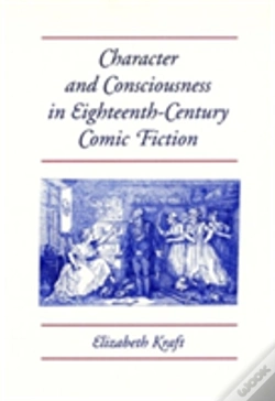 Capa do artigo Character And Consciousness In Eighteenth-Century Comic Fiction