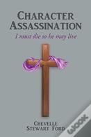 Character Assassination