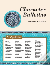 Character First! Prison Guide