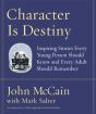 Character Is Destiny - Preview