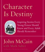Character Is Destiny