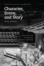 Character, Scene, And Story