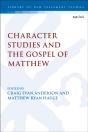 Character Studies In The Gospel Of Matthew - Preview
