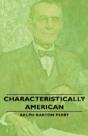 Characteristically American - Preview