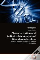 Characterization And Antimicrobial Analysis Of Ganoderma Lucidum