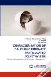 Characterization Of Calcium Carbonate Particulated Polyethylene