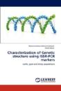 Characterization Of Genetic Structure Using Issr-Pcr Markers - Preview