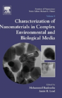 Characterization Of Nanomaterials In Complex Environmental And Biological Media - Preview