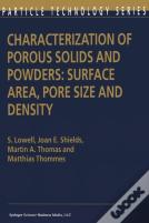 Characterization Of Porous Solids And Powders: Surface Area, Pore Size And Density