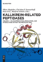 Characterization, Regulation, And Interactions Within The Protease Web - Preview