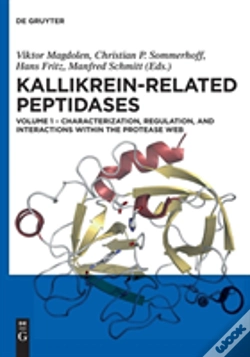 Capa do artigo Characterization, Regulation, And Interactions Within The Protease Web