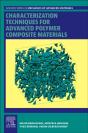 Characterization Techniques For Advanced Polymer Composite Materials - Preview