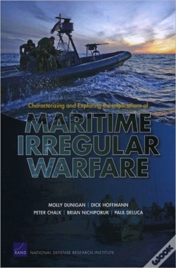 Capa do artigo Characterizing And Exploring The Implications Of Maritime Irregular Warfare